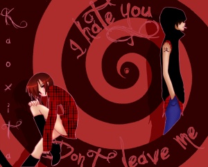 I hate you - don't leave me.  Image by Kaoxita - Deviant Art.com  (http://www.deviantart.com/art/I-hate-you-don-t-leave-me-102465289)